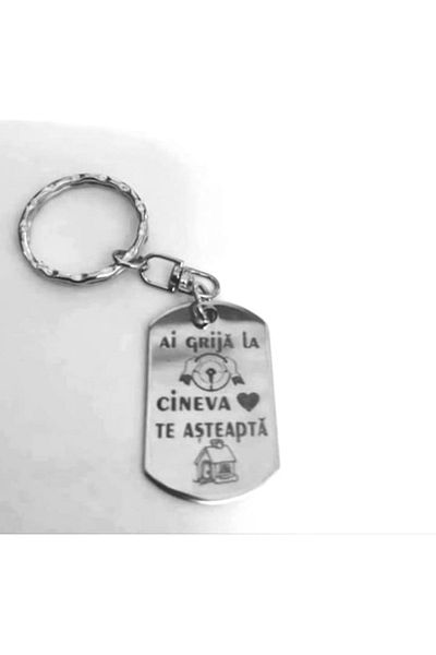 magazinu de gravura Keychain stainless steel Ai grila la volan cineva drag te asteapta acasa, silver, 45x25mm