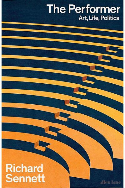 Penguin Books The Performer Art, Life, Politics