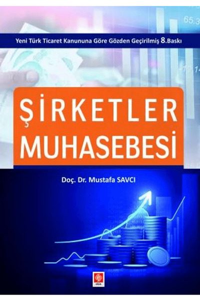 Ekin Basım Yayın Şirketler Muhasebesi / Mustafa Savcı / Ekin Basım Yayın / 97...