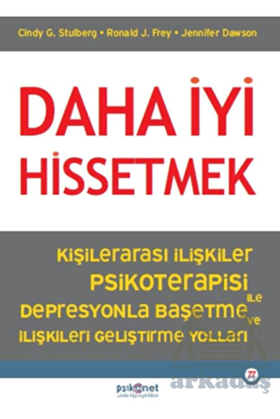 Psikonet Yayınları Daha İyi Hissetmek