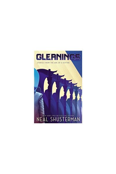 Simon & Schuster Books You Gleanings: Stories from the Arc of a Scythe