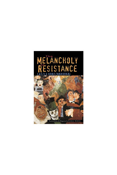 New Directions The Melancholy of Resistance