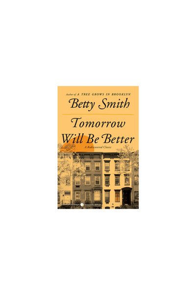 Perennial Tomorrow Will Be Better