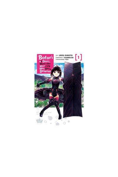 Yen Pr Bofuri: I Don't Want to Get Hurt, So I'll Max Out My Defense., Vol. 1 ...