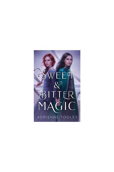 Margaret K Mcelderry Books Sweet & Bitter Magic