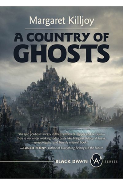 Ak Pr Inc A Country of Ghosts: The Rise and Decline of Citizenship