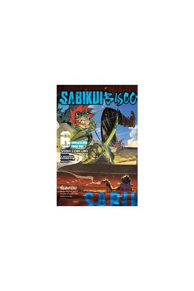 Yen Pr Sabikui Bisco, Vol. 6 (Light Novel): Miraculous Final Cut