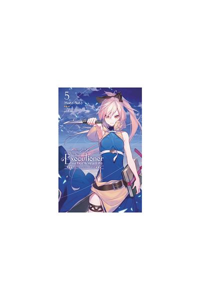 Yen Pr The Executioner and Her Way of Life, Vol. 5