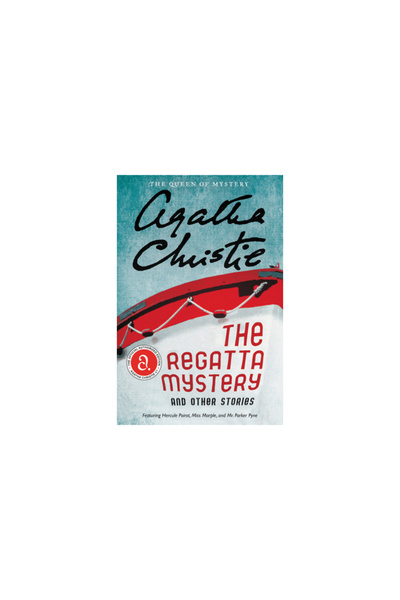 William Morrow & Co The Regatta Mystery and Other Stories