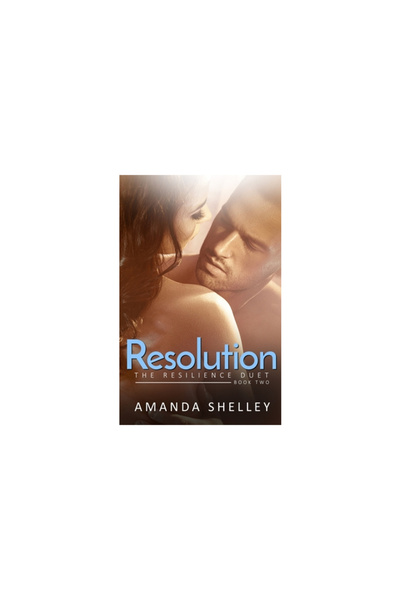 Independent Publ Group Resolution: Book Two of the Resilience Duet