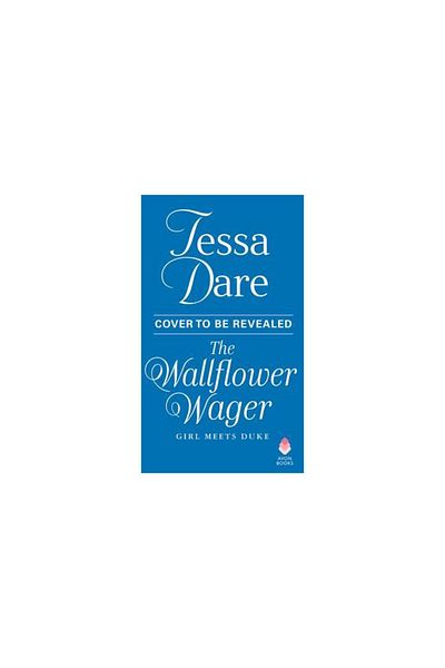Avon Books The Wallflower Wager: Girl Meets Duke