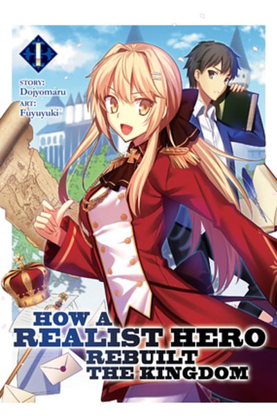 Seven Seas Pr How a Realist Hero Rebuilt the Kingdom (Light Novel) Vol. 1