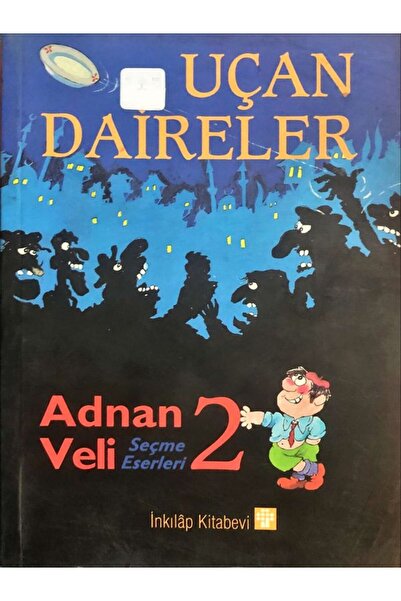 Tudem Yayınları Uçan Daireler - Adnan Veli Seçme Eserleri 2 - İnkilap Kitapevi