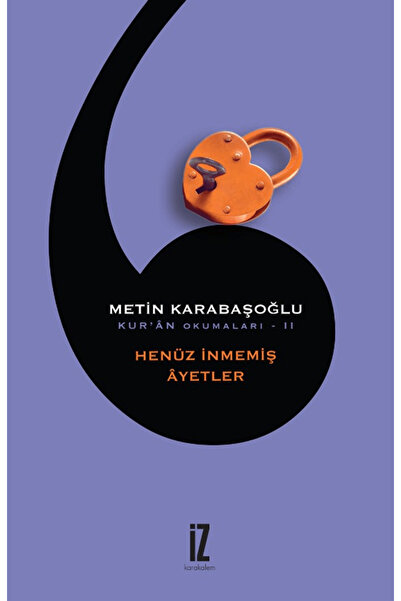 İz Yayıncılık Kur'an Okumaları 2: Henüz İnmemiş Ayetler