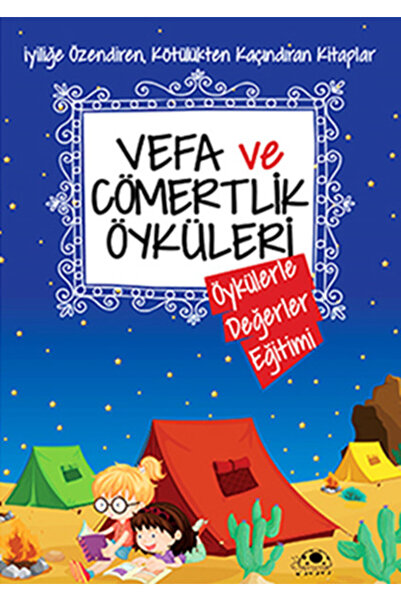 Uğurböceği Yayınları Vefa Ve Cömertlik Öyküleri