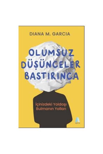 Aganta Yayınları Olumsuz Düşünceler Bastırınca