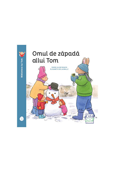 Editura Casa Omul de zapada al lui Tom - Elisabeth de Lambilly