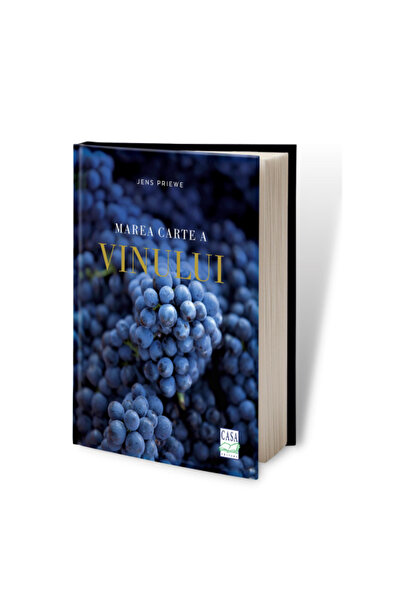 Editura Casa Το Μεγάλο Βιβλίο του Κρασιού - Jens Priewe