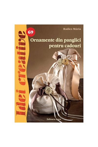 Editura Casa Ribbon ornaments for gifts - Creative Ideas - Radics Maria
