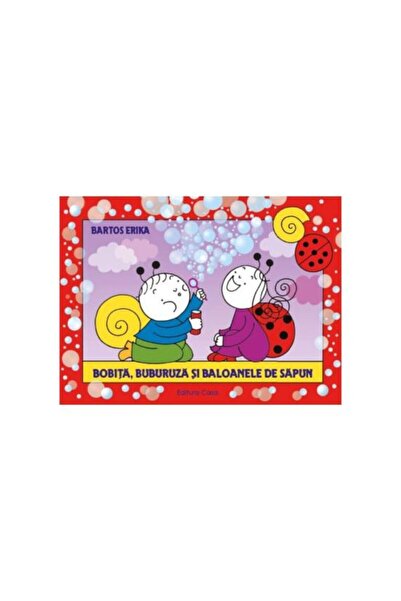 Editura Casa Bobita, Lienka a mydlové bubliny - Bartoš Erika