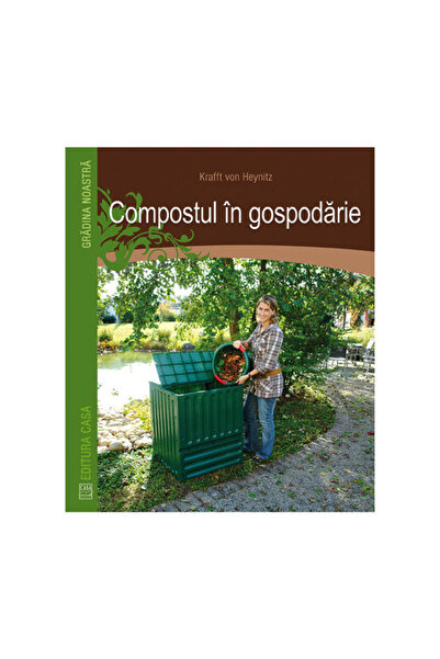 Editura Casa Kompost v domácnosti - Kraft Von Heynicz