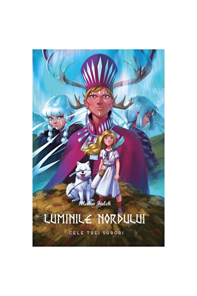 Editura Casa Luminile Nordului - Cartea a treia - Cele trei surori - Malin Falch