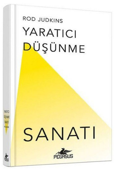 Pegasus Yayınları Yaratıcı Düşünme Sanatı (Ciltli Cep Boy) – Rod Judkins