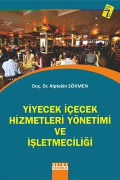 Detay Yayıncılık Yiyecek Içecek Hizmetleri Yönetimi Ve Işletmeciliği / / 9789...