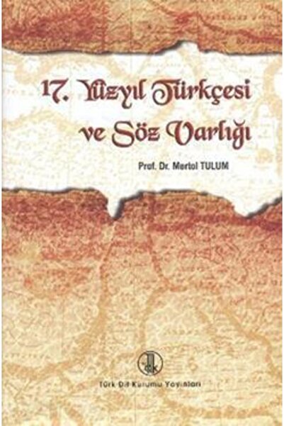 Generic Brand 17. Yüzyıl Türkçesi Ve Söz Varlığı