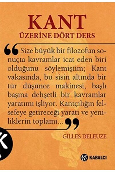 Genel Markalar Kant Üzerine Dört Ders kitabı Gilles Deleuze  Kabalcı Yayınevi