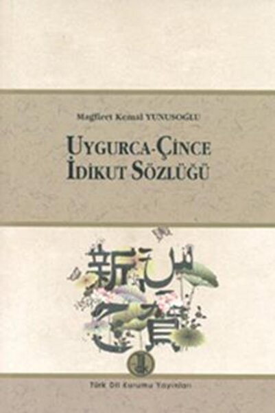 Papirus Kitap Uygurca - Çince Idikut Sözlüğü