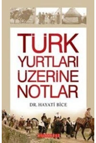 Bilgeoğuz Yayınları Türk Yurtları Üzerine Notlar