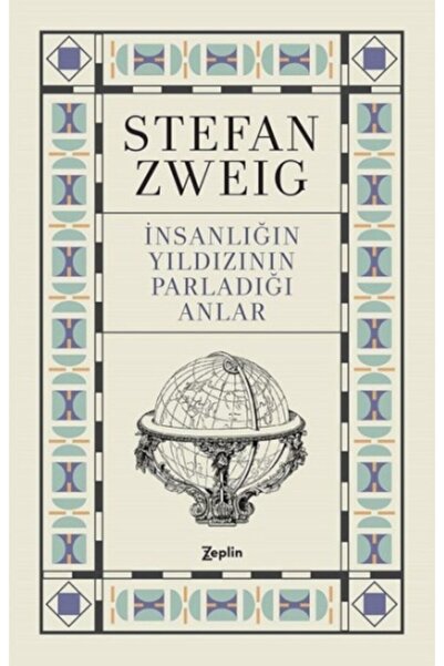 Zeplin Kitap İnsanlığın Yıldızının Parladığı Anlar