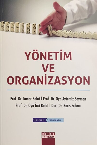Detay Yayıncılık Yönetim Ve Organizasyon - Oya Aytemiz Seymen 9789944223331