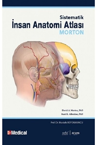 Genel Markalar Morton - Sistematik İnsan Anatomi Atlası - Human Anatomy / Atl...