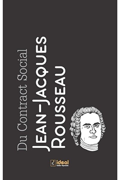 İdeal Kültür Yayıncılık Du Contract Social Ou Principes Du Droit Politique - ...
