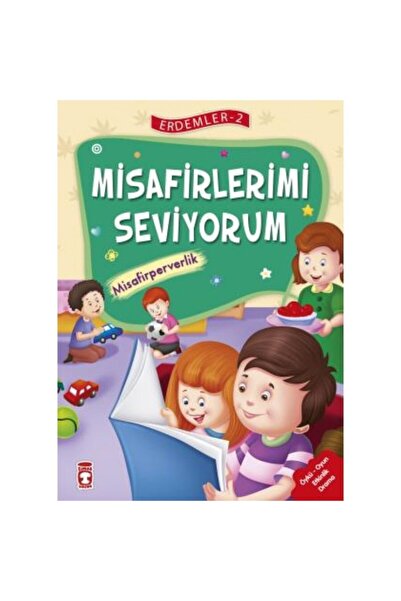 Timaş Çocuk Misafirlerimi Seviyorum - Erdemler 2
