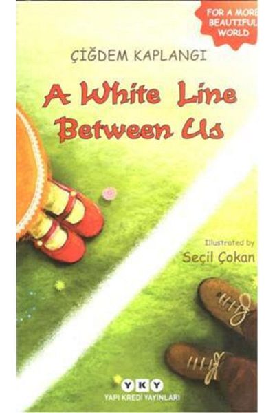 Yapı Kredi Yayınları A White Line between Us