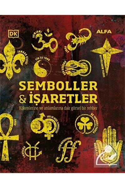 Alfa Yayınları Semboller Ve Işaretler / Dk Büyük Fikirler Serisi