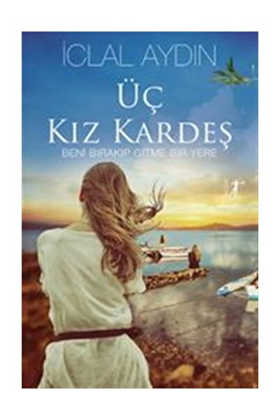 Artemis Yayınları Üç Kız Kardeş