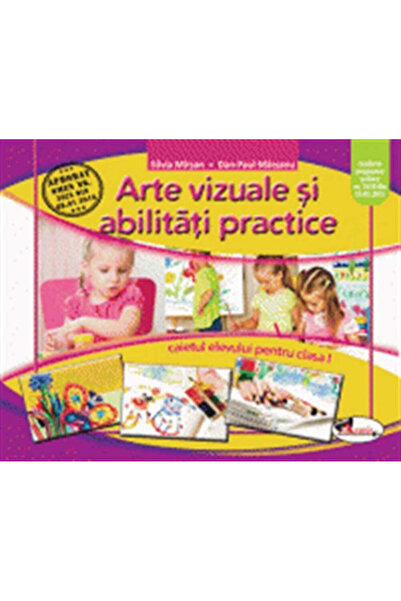 Aramis Arte vizuale și abilități practice. Caietul elevului pentru clasa I