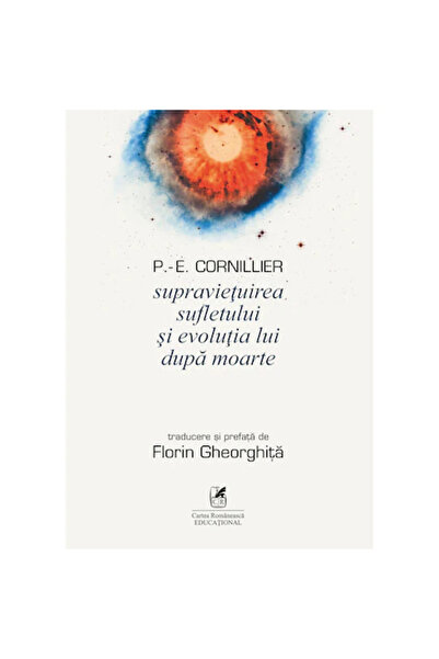 Editura Cartea Romaneasca Educational Η επιβίωση της ψυχής και η εξέλιξή της ...