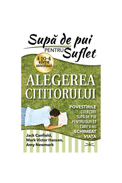 Prestige Supă de pui pentru suflet. Alegerea cititorului, Jack Canfield