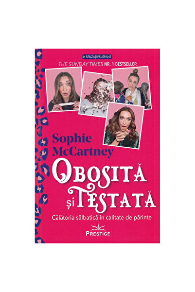 Prestige Уморени и изпитани. Дивото пътешествие на родителството - Софи Макка...