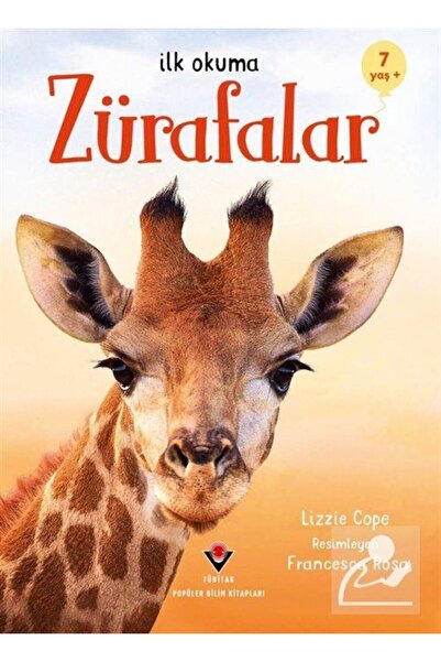 Tübitak Yayınları İlk Okuma - Zürafalar
