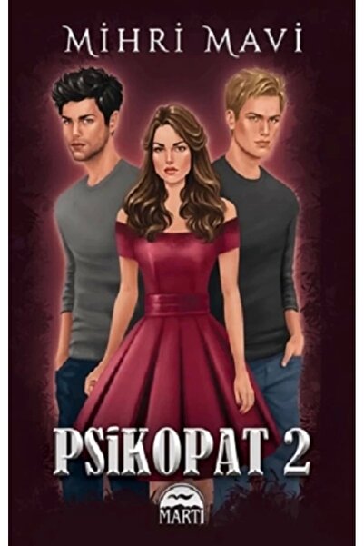 Martı Yayınları Psikopat-2, Mihri Mavi, Martı Yayınları, Psikopat-2 Kitabı, 3...