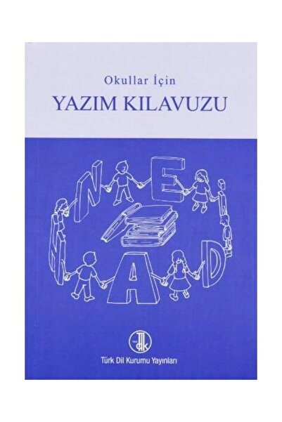 Türk Dil Kurumu Yayınları Tdk Okullar Için Yazım Kılavuzu