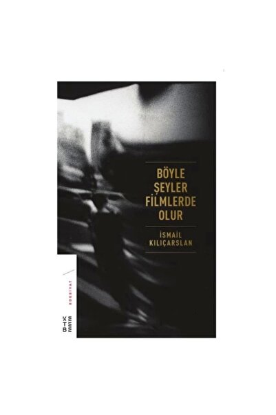 Genel Markalar Böyle Şeyler Filmlerde Olur (ciltli)