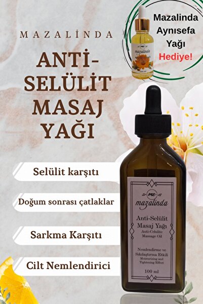 Mazalinda Anti Selülit Masaj Yağı Nemlendirici ve Sıkılaştırıcı Etki 100ml