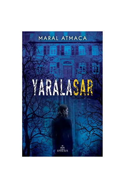 Ephesus Yayınları YARALASAR